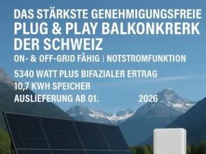 Balkon-Terrassen-Kraftwerke 10 Das leistungsstärkste genehmigungsfreie Plug & Play Balkonkraftwerk der Schweiz